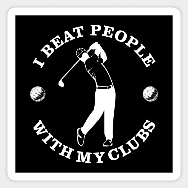 Beat With My Clubs Golf Sticker by EthosWear